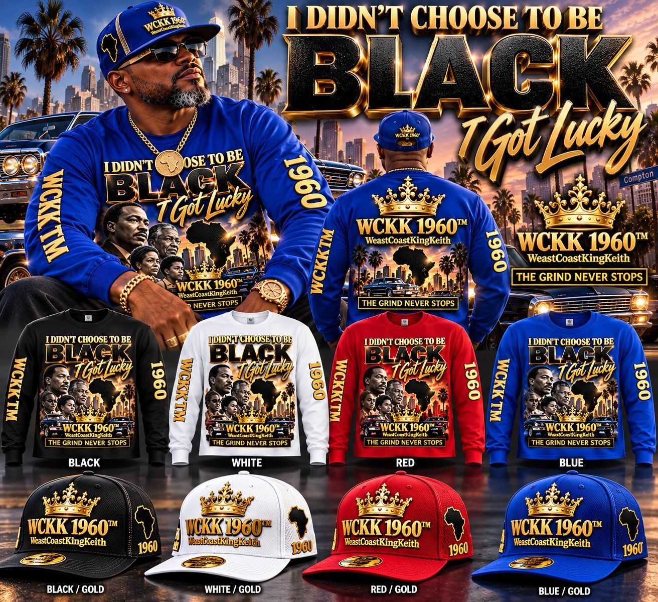 Blue I Didn’t Choose to Be Black, I Got Lucky WCKK 1960 shirt and matching cap colorway