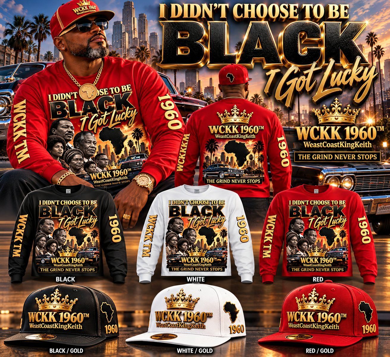 Red I Didn’t Choose to Be Black, I Got Lucky WCKK 1960 shirt and matching cap colorway